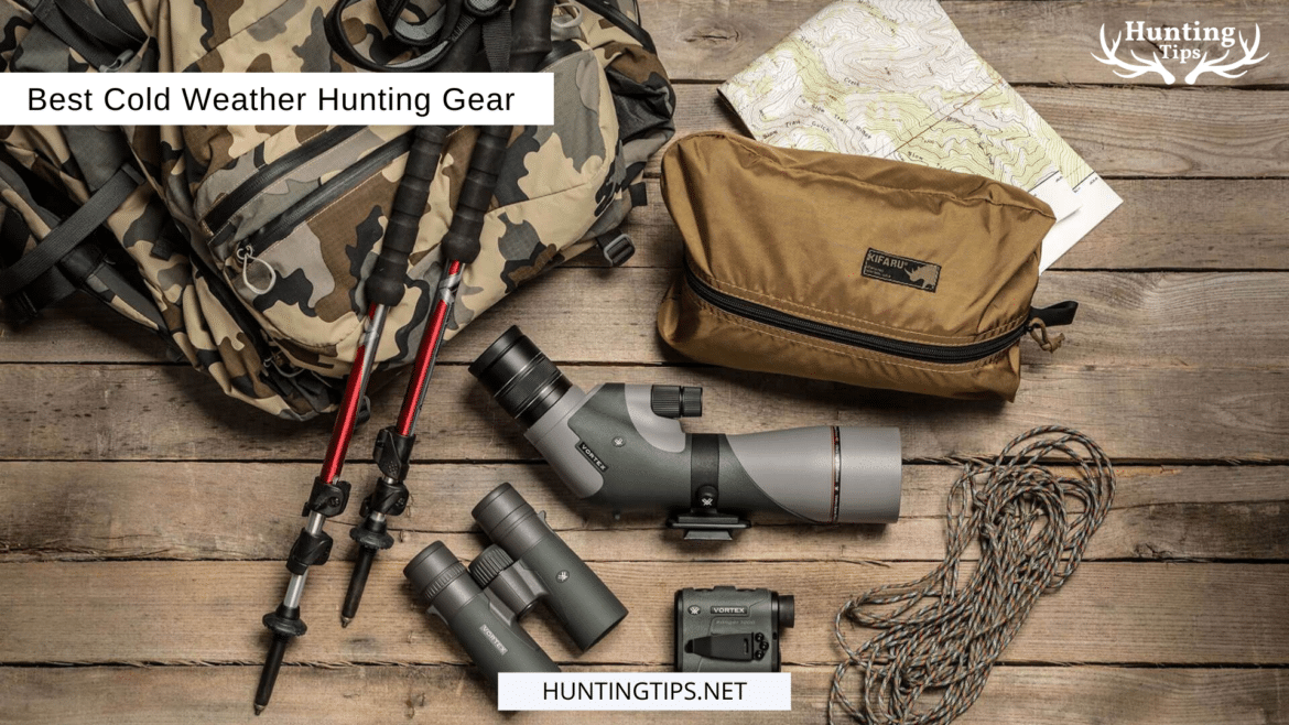 Best Cold Weather Hunting Gear