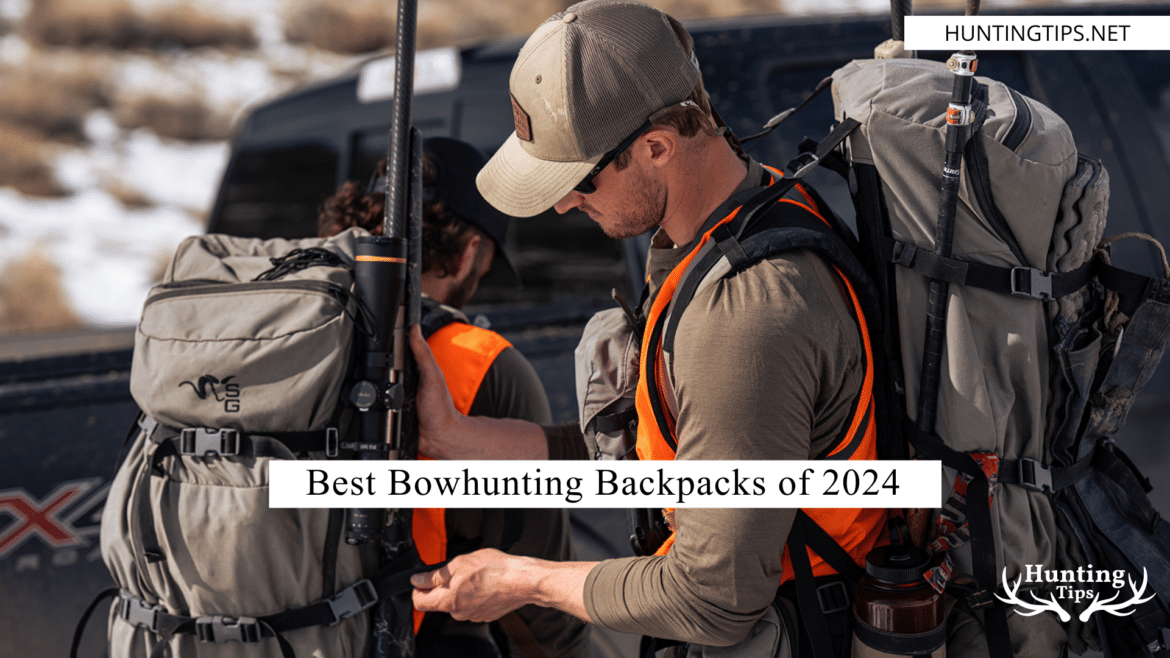 Best Bowhunting Backpacks of Best Bowhunting Backpacks of